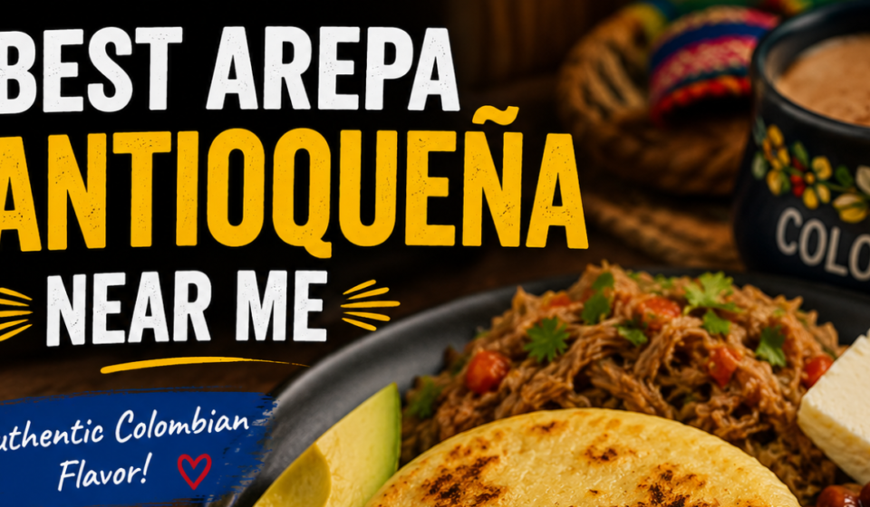 best arepa antioquena near me