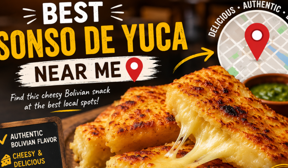 Best Sonso Yuca Near Me